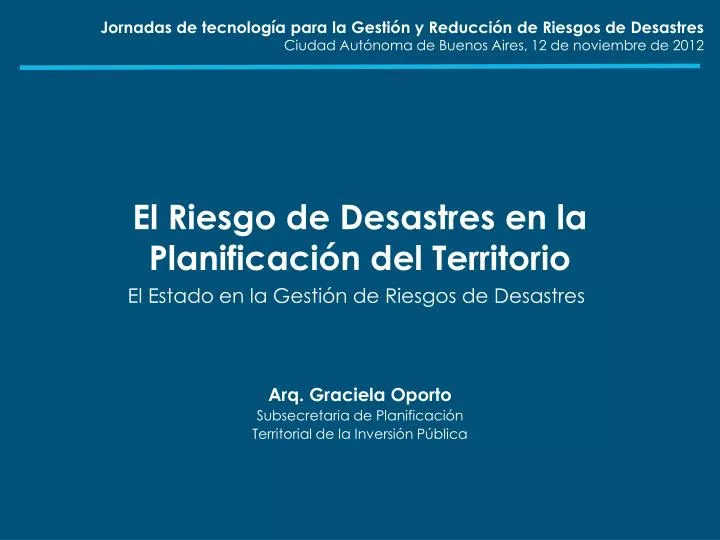 PPT - El Riesgo De Desastres En La Planificación Del Territorio ...