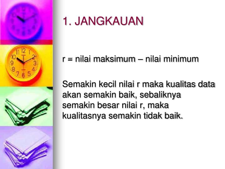 PPT - PENGUKURAN DISPERSI, KEMIRINGAN, DAN KERUNCINGAN 