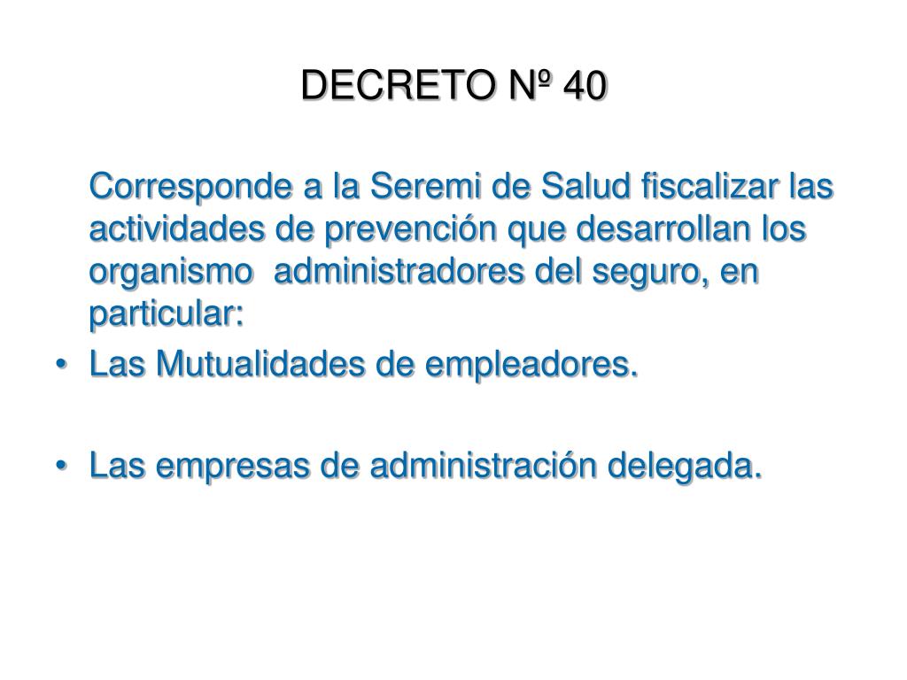 PPT - DECRETO SUPREMO Nº 40 D.O. 07 MARZO 1969 PowerPoint Presentation ...