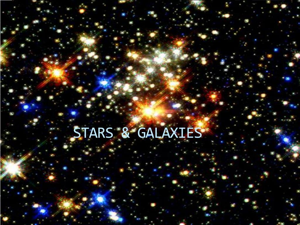 Ppt Stars Galaxies Powerpoint Presentation Free Download Id
