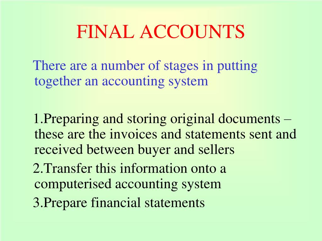 preparation and presentation of company final accounts