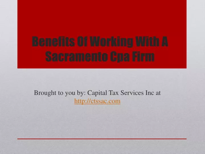 benefits of working with a sacramento cpa firm n.