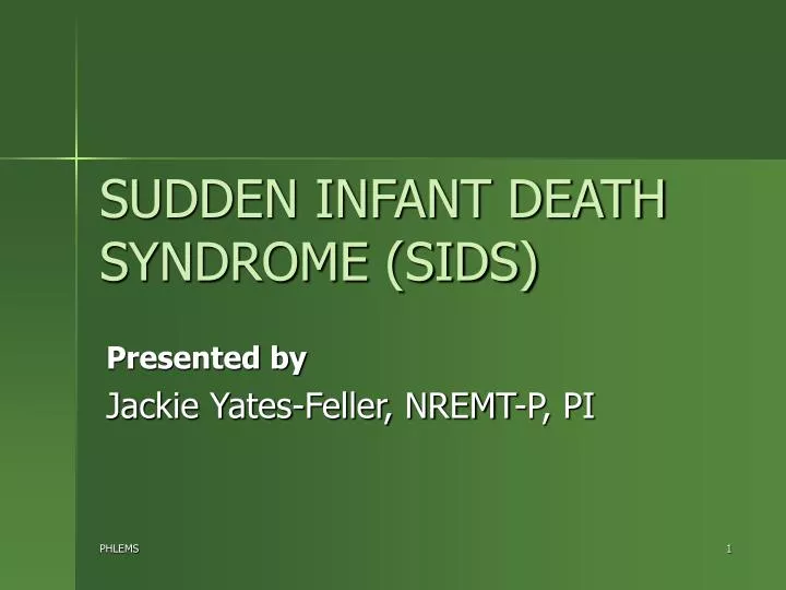 PPT - SUDDEN INFANT DEATH SYNDROME (SIDS) PowerPoint Presentation, free ...