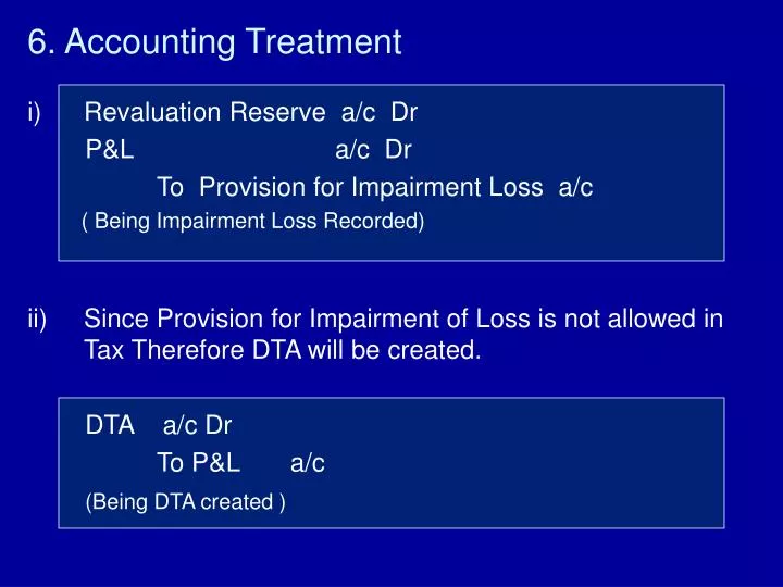 PPT 6. Accounting Treatment PowerPoint Presentation, free download