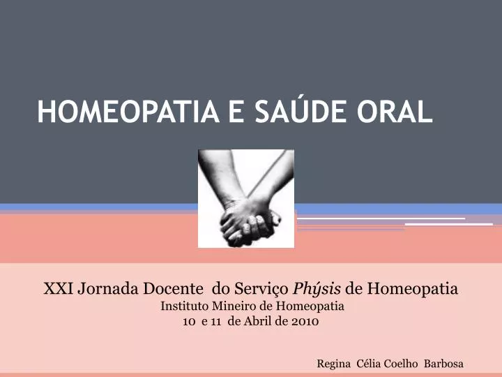 Ppt Homeopatia E Saude Oral Powerpoint Presentation Free