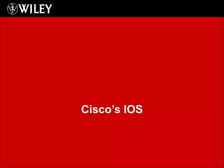 Ppt Cisco S Ios Powerpoint Presentation Free Download Id
