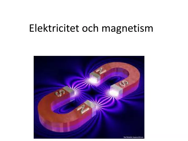 Magnetism och elektricitet