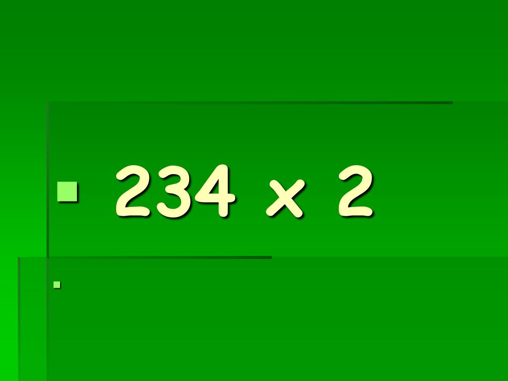 Умножение х. 234х. 234 Умножить 2. Умножь 234 на 2. Уравнение 432= 234х.