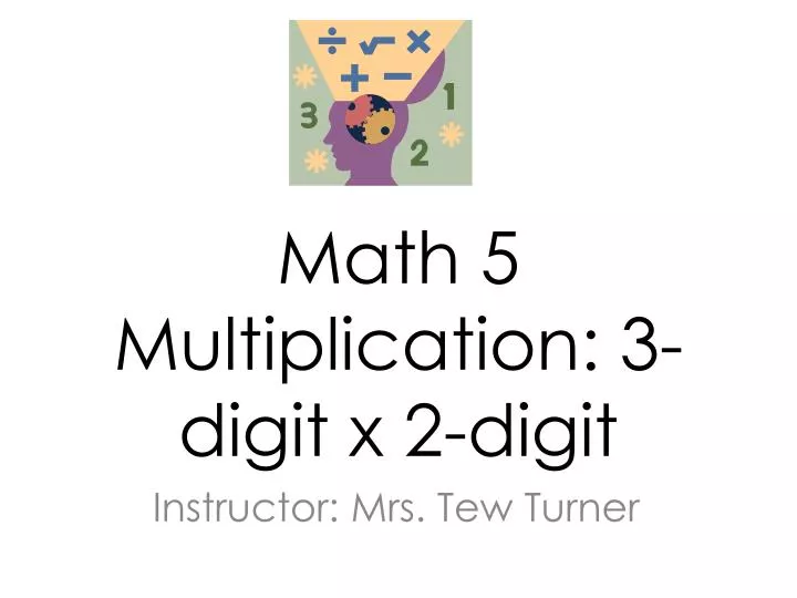 math 5 multiplication 3 digit x 2 digit n.