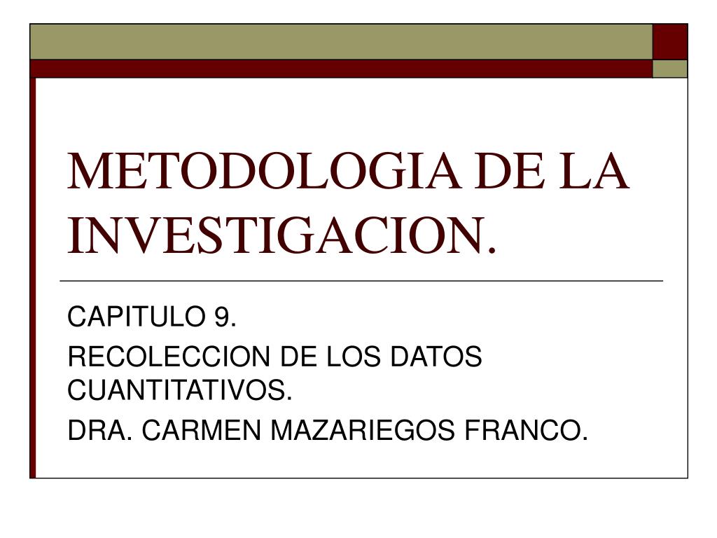 PPT METODOLOGIA DE LA INVESTIGACION. PowerPoint
