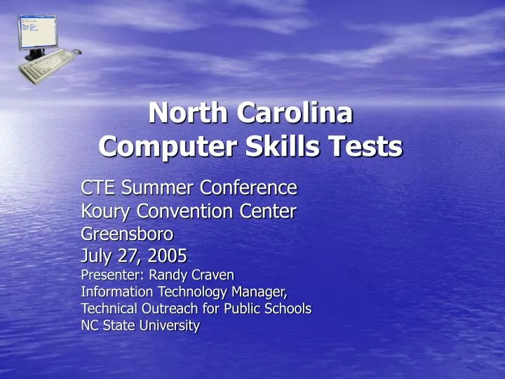 PPT - North Carolina Computer Skills Tests PowerPoint Presentation ...