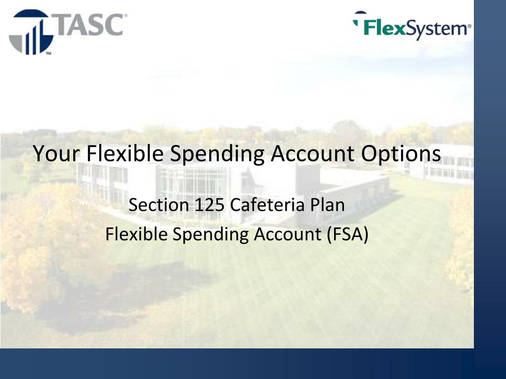 Flexible Spending Account Information - TASC