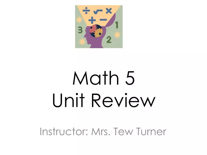 math 5 unit review n.