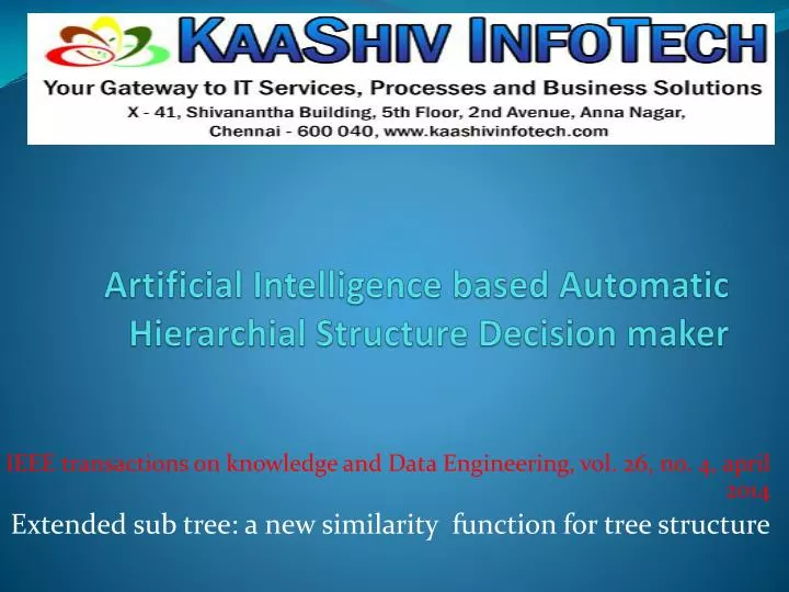 artificial intelligence based automatic hierarchial structure decision maker n.