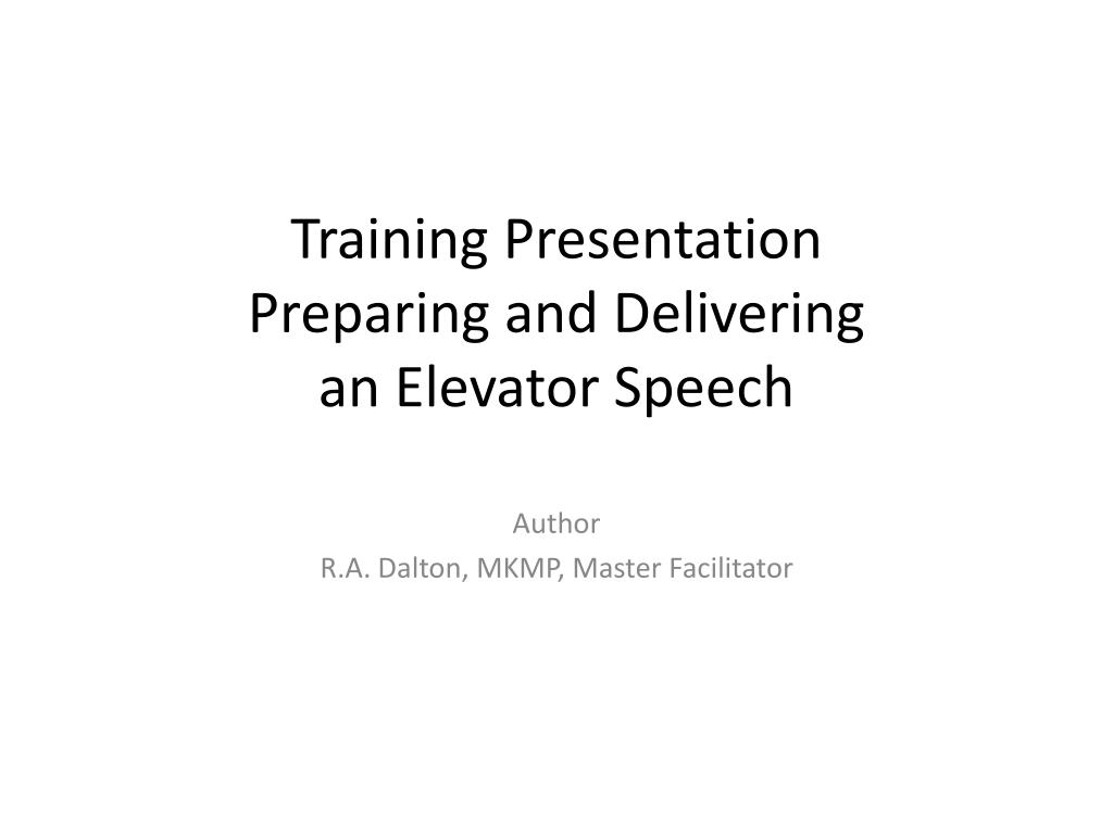 ppt training presentation preparing and delivering an elevator elevator speech ppt