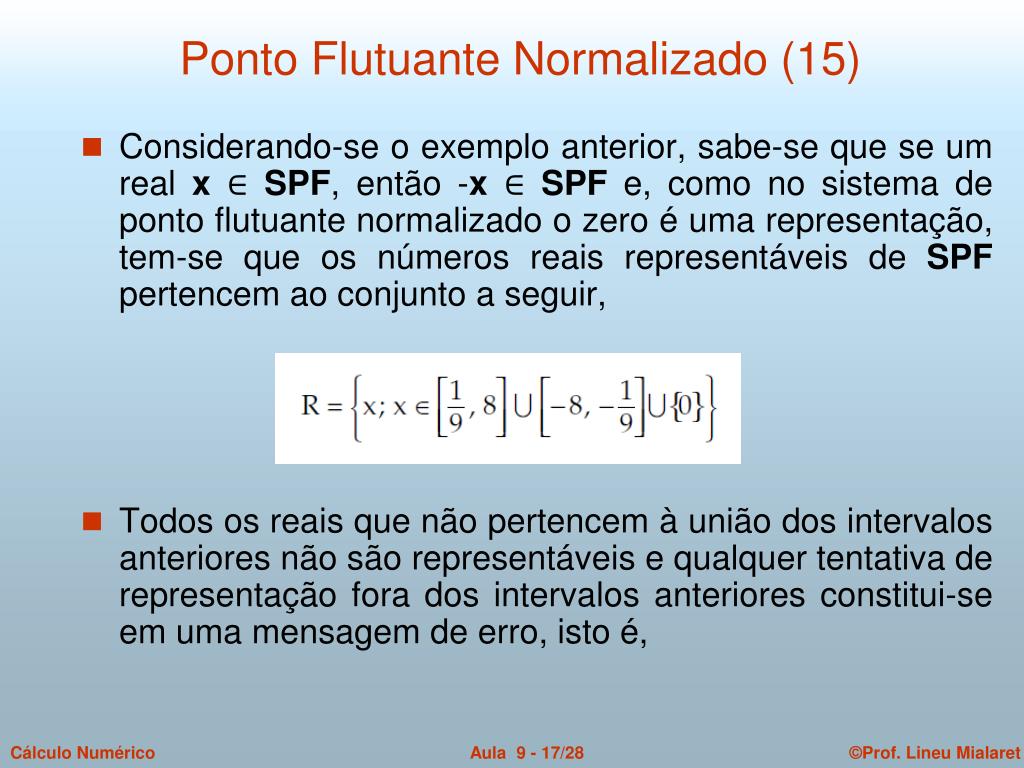 PPT - Cálculo Numérico – CN Prof. Lineu Mialaret Aula 9: Noções Básicas  sobre Erros (3) PowerPoint Presentation - ID:5986578