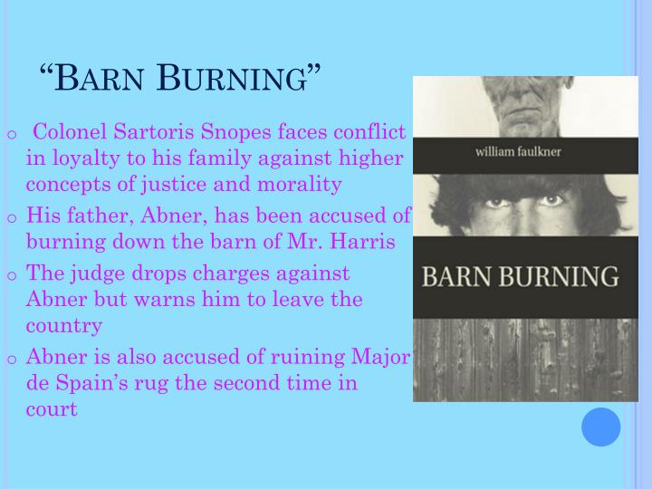 the theme of morals and values in william faulkners barn burning the theme of morals and values in william faulkners barn burning