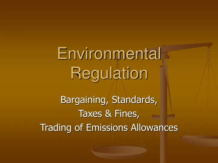 PPT - Environmental Regulation PowerPoint Presentation, free download ...
