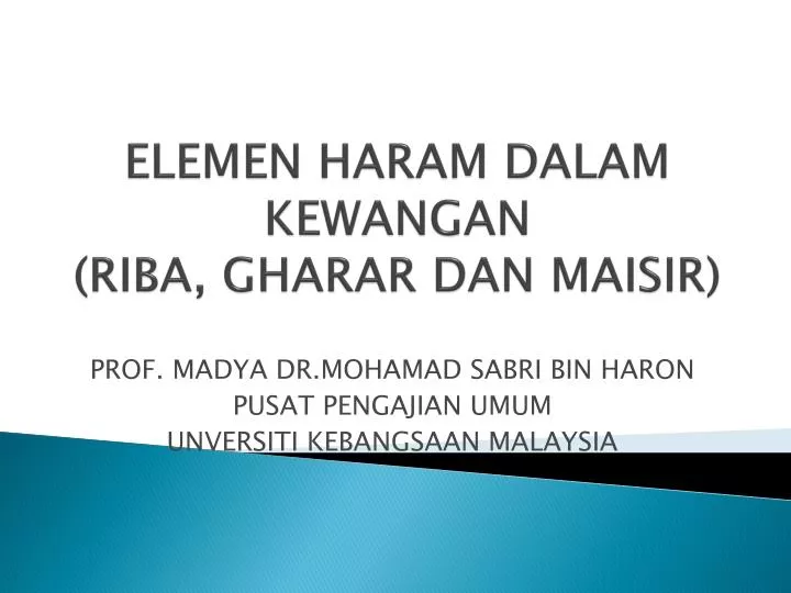 Ppt Elemen Haram Dalam Kewangan Riba Gharar Dan Maisir Powerpoint Presentation Id 5992394