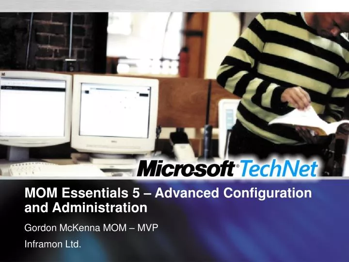 mom essentials 5 advanced configuration and administration n.