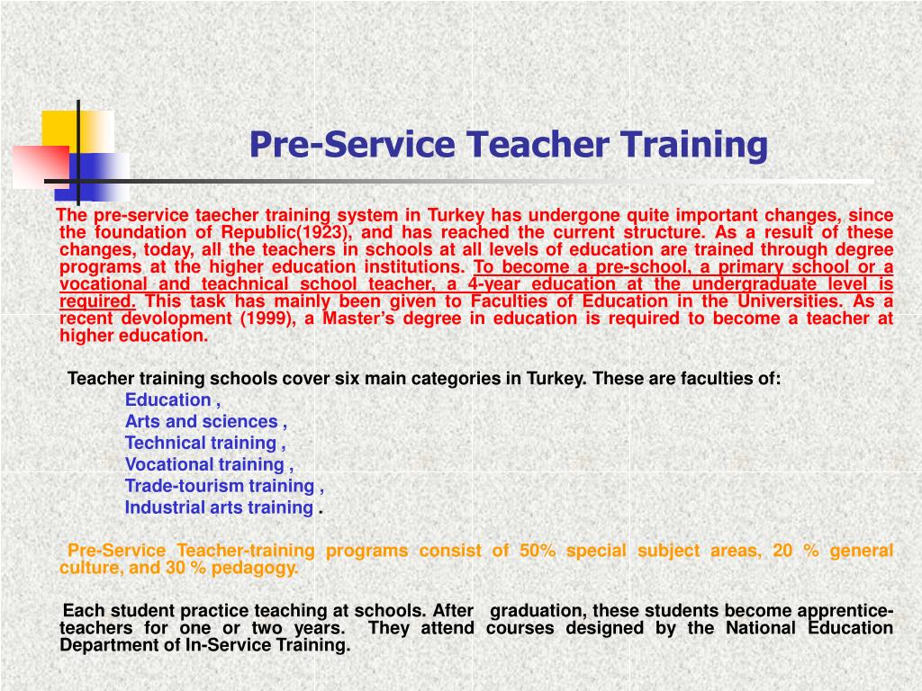 Teacher services. Pre service teacher Training. Education System in Turkey. Shipment service to teacher. Presentation about Turkey.
