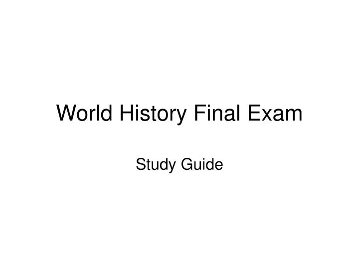 world history final exam n.