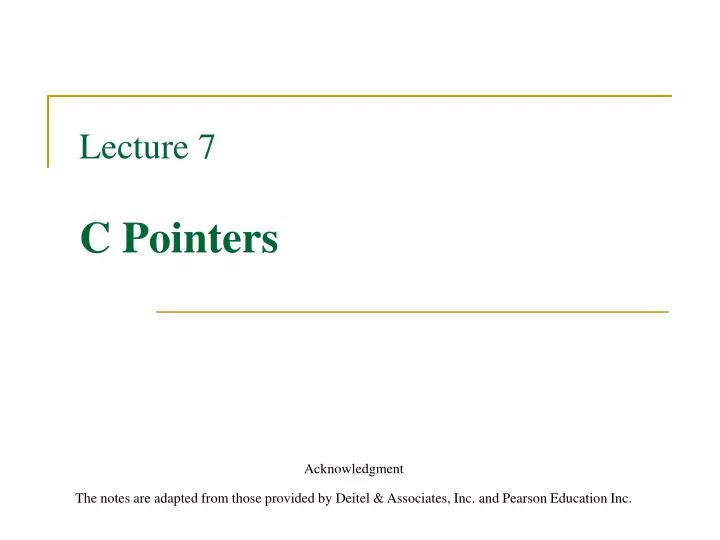 Ppt Lecture 7 C Pointers Powerpoint Presentation Free Download Id Ppt Lecture 7 C Pointers Powerpoint Presentation Free Download Id