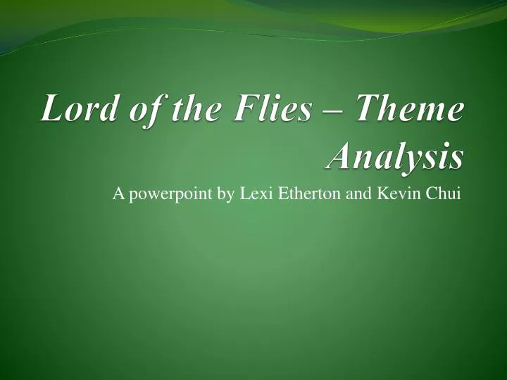 PPT Lord of the Flies Theme Analysis PowerPoint