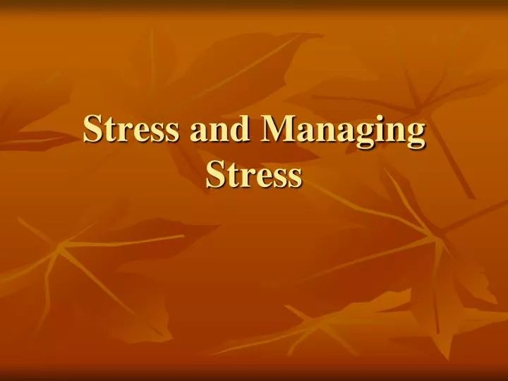 stress and managing stress n.