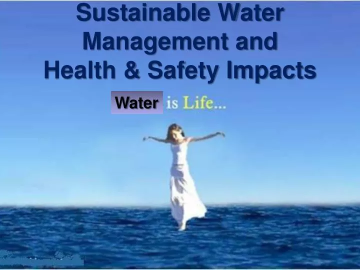sustainable water management and health safety impacts n.