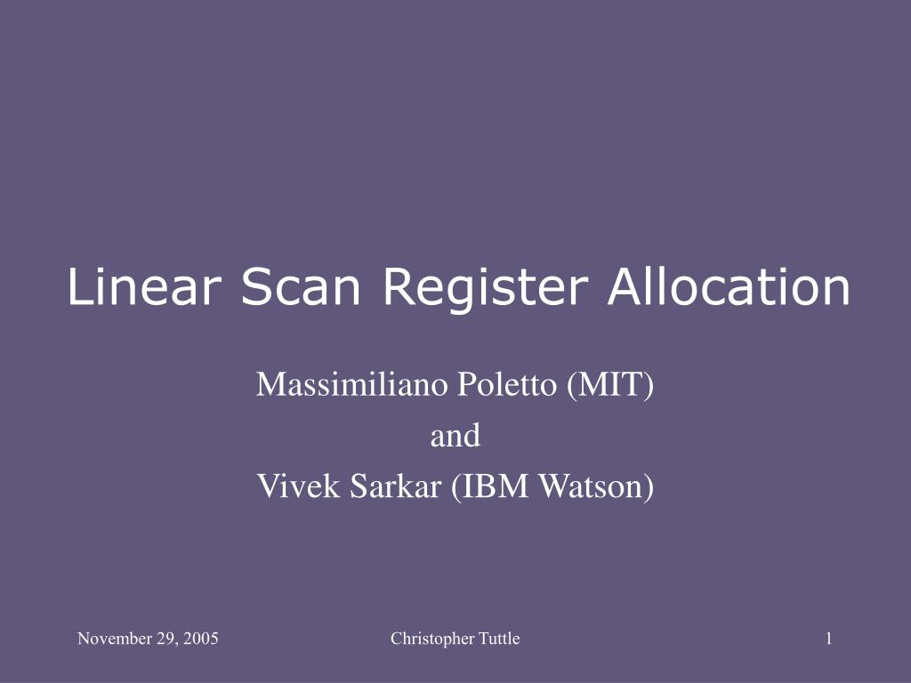 PPT - Linear Scan Register Allocation PowerPoint Presentation, free ...