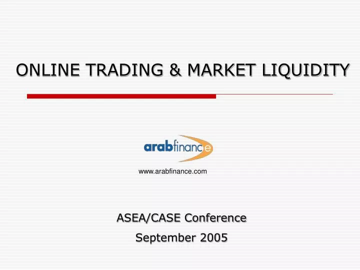online trading market liquidity n.
