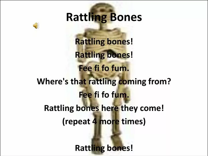 PPT Rattling Bones PowerPoint Presentation, free download ID6009131