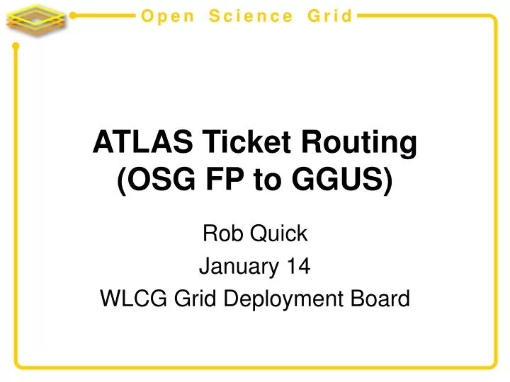 atlas ticket routing osg fp to ggus n.