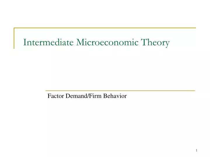 PPT - Intermediate Microeconomic Theory PowerPoint Presentation, Free ...