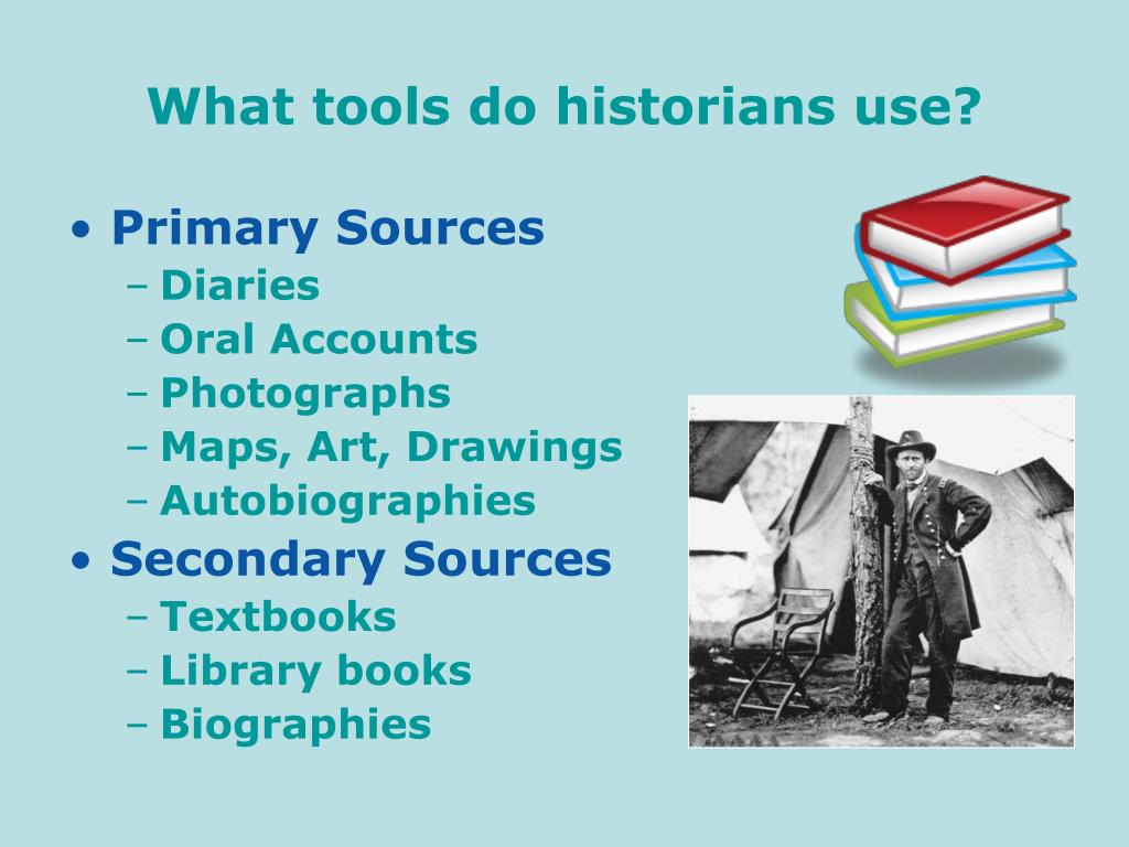 this is the most important research tools of historians