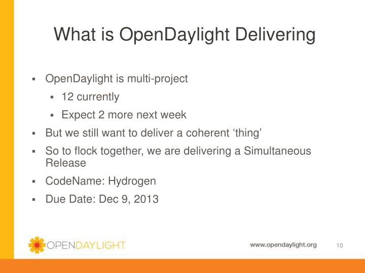 Ppt Opendaylight Hydrogen Release Powerpoint Presentation Id 6012446 What Is Opendaylight Delivering