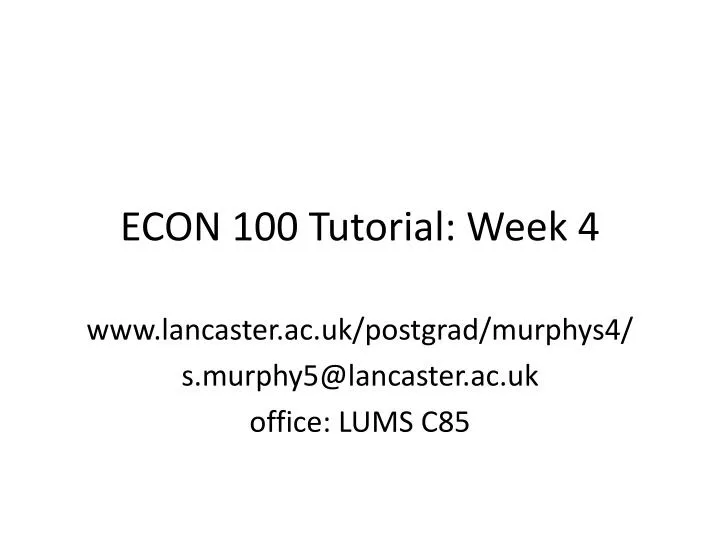 econ 100 tutorial week 4 n.