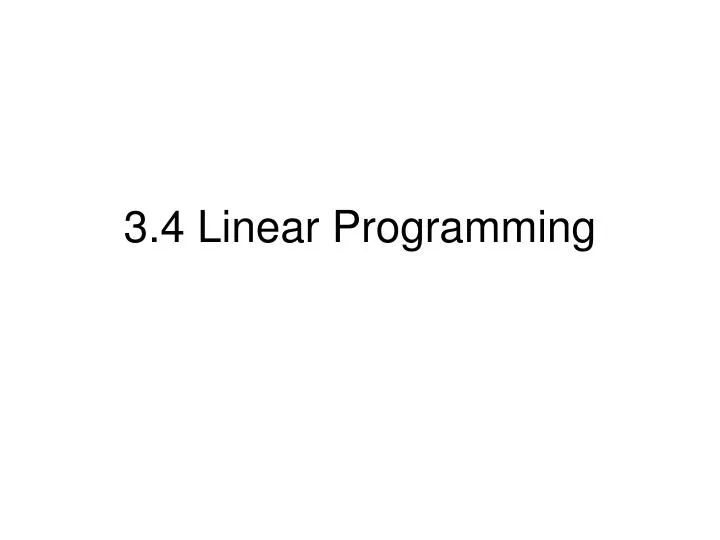 PPT - 3.4 Linear Programming PowerPoint Presentation, free download ...
