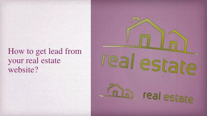 how to get lead from your real estate website n.