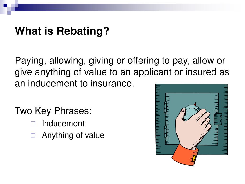 Definition Of Rebating In Insurance