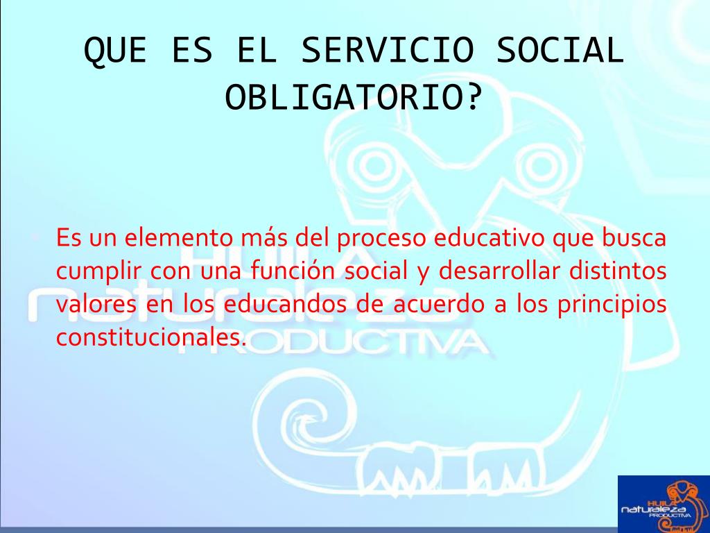 PPT QUE ES EL SERVICIO SOCIAL OBLIGATORIO? PowerPoint Presentation