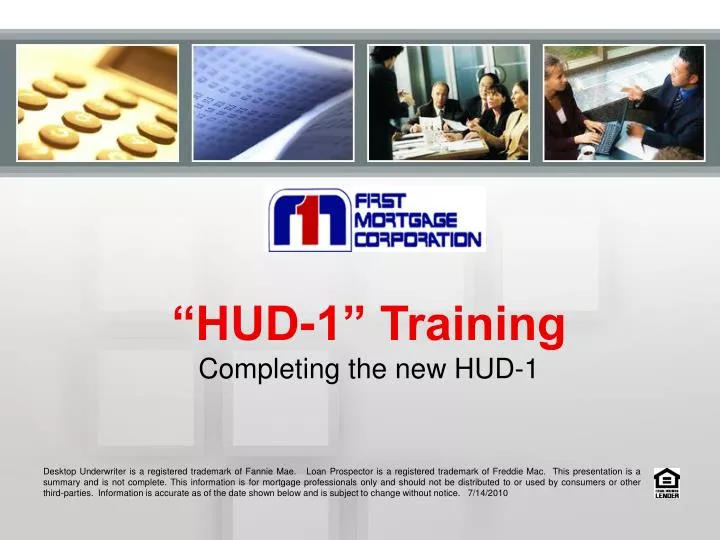 PPT “HUD1” Training Completing the new HUD1 PowerPoint Presentation