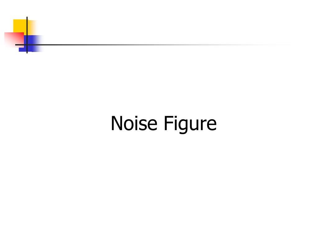 PPT - Phase Noise And Noise Measurement PowerPoint Presentation, Free ...