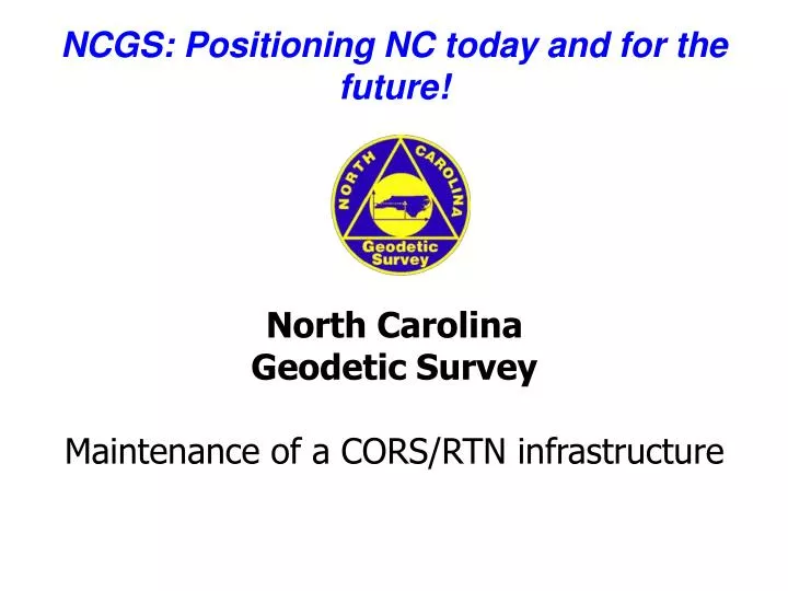 ncgs positioning nc today and for the future n.