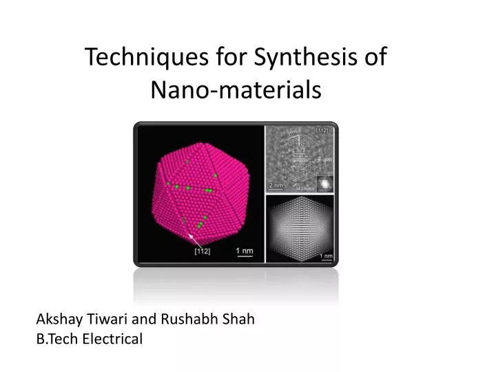 techniques for synthesis of nano materials n.