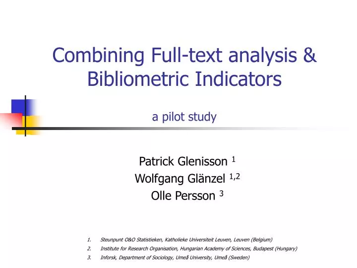 PPT Combining Fulltext analysis & Bibliometric Indicators a pilot
