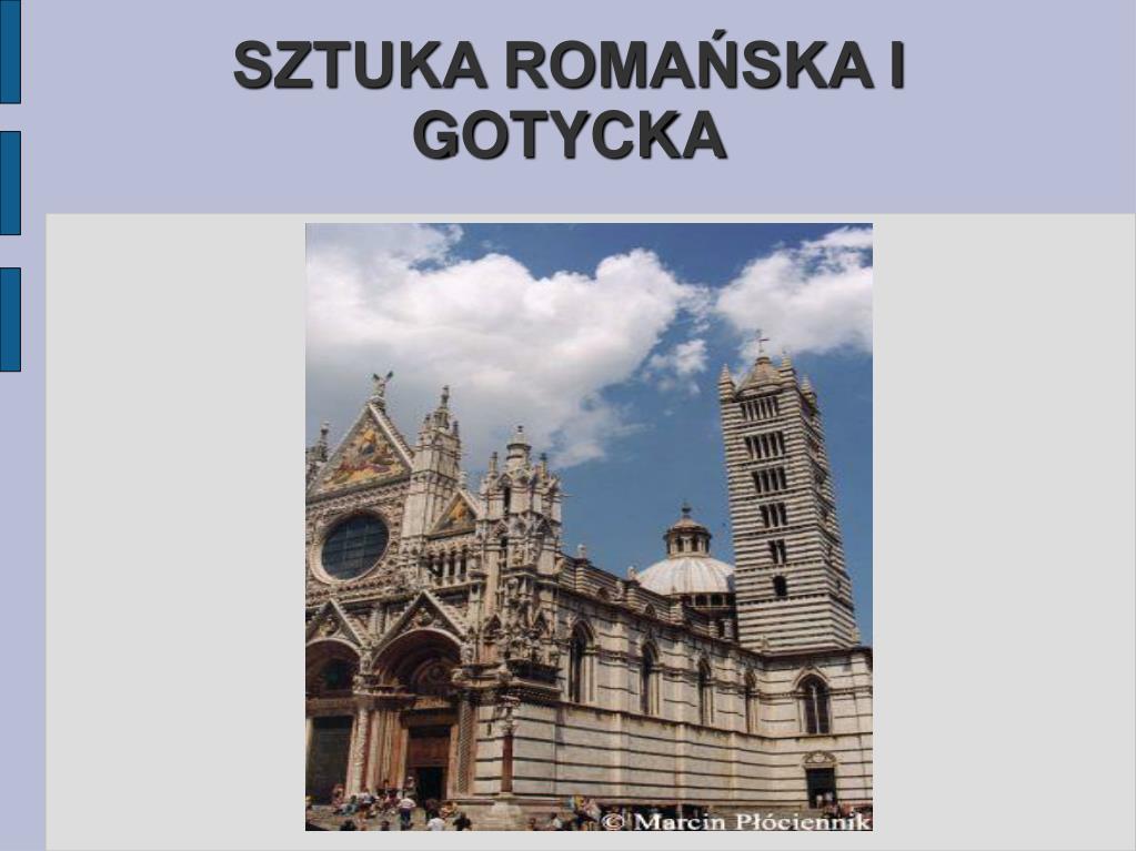 Sztuka Romańska I Gotycka Prezentacja PPT - SZTUKA ROMAŃSKA I GOTYCKA PowerPoint Presentation, free download