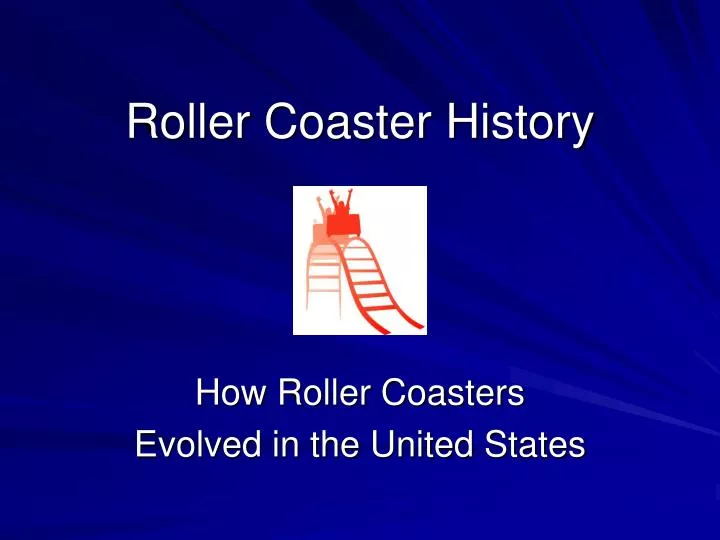 PPT Roller Coaster History PowerPoint Presentation, free download