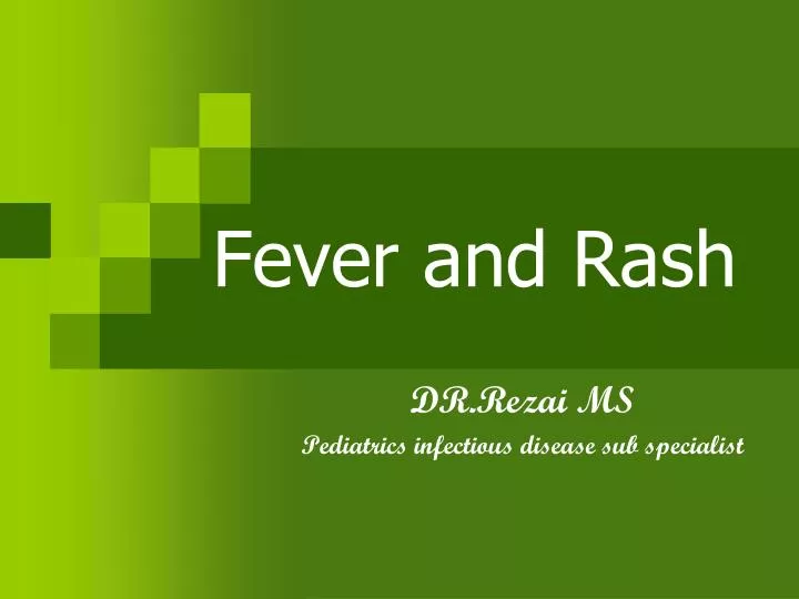 Ppt Fever And Rash Powerpoint Presentation Free Download Id6026929